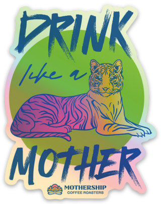She's A Tiger Holographic Sticker